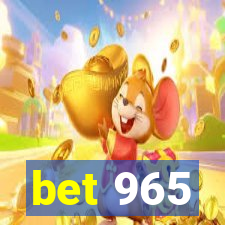 bet 965